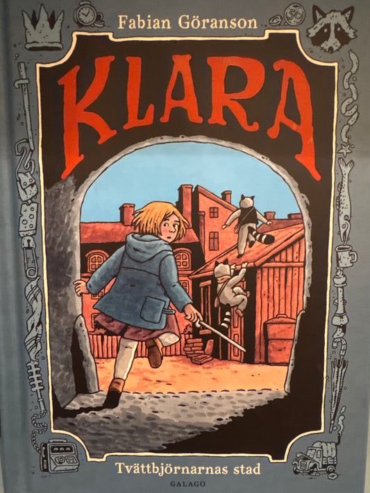 Klara Tvättbjörnarnas stad